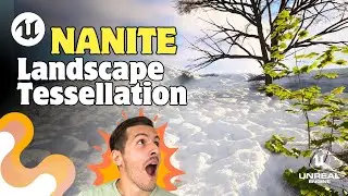 NANITE Landscape Tessellation | Unreal Engine 5