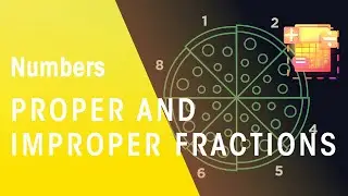 Converting between proper and improper fractions | Numbers | Maths | FuseSchool