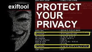 Exiftool - Protect Your Privacy | Remove Metadata From Photos