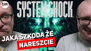 System Shock Remake - Recenzja (polskie napisy / english subtitles)