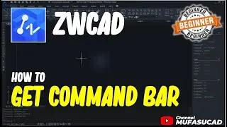 ZWCAD How To Get Command Bar