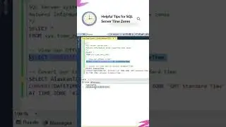 ⏱📈 Helpful Tips for SQL Server Time Zones
