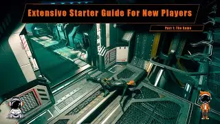 New Player Guide For Star Citizen: Part One - The Game