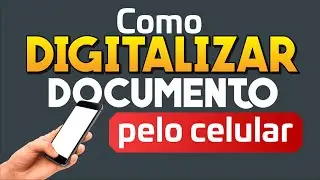 Como ESCANEAR DOCUMENTO usando o CELULAR