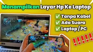 Cara Menampilkan Layar HP Ke Laptop atau PC Tanpa Kabel | Tutorial Mirroring Mudah Banget