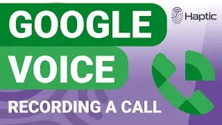 How to record calls in Google Voice