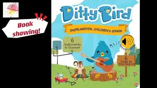 Ditty bird instrumental children’s songs | 宝宝有声触摸音乐绘本 ｜ 乐器纯音乐