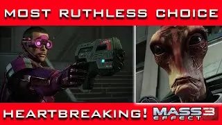 The MOST RUTHLESS Choice in Mass Effect 3...