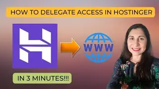 How to Delegate Hostinger Access in 3 Minutes!
