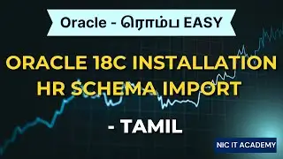 How to import HR Schema in SQL Developer | How to Install Oracle Database 18c on Windows 8/10 -TAMIL