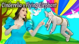 Cinderella and the Flying Elephant and more.. 🐘🐸 | Bedtime Stories for Kids in English | Fairy Tales