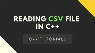 C++ Tutorials- CSV input file