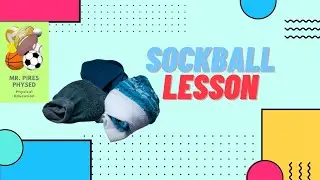 Physed @ home: Sockball lesson