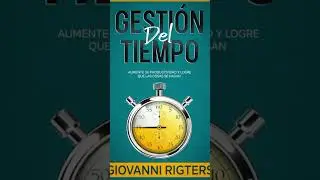 Gestión del tiempo - Audiolibro En Español