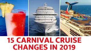 15 Carnival Cruise Line Changes (2019)