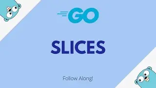 Slices in Go | Go Collections [Go for beginners #15]