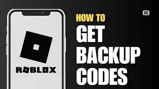 How To Get Roblox Backup Codes For 2-Step Verification | Full Guide 2024