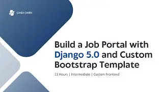 Build a Job Portal with Django 5.0 🚀 and Custom Bootstrap Template.