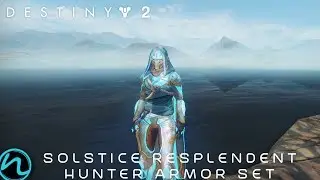 Destiny 2: Solstice Resplendent Hunter Armor Set