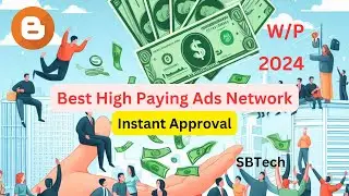 Unlock Instant Earnings: Top High Paying Adsense Alternative Ads  for Bloggers & WordPress In 2024