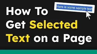 Get Selected Text with JavaScript: Quick & Easy Tutorial