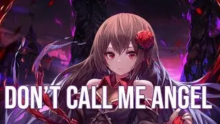 Nightcore - Don't Call Me Angel (Lyrics)