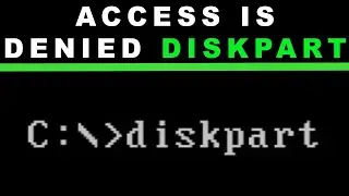 Access is denied Diskpart encountered an error [FIX]