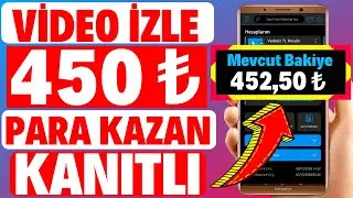 SADECE VİDEO İZLEYEREK BİR GÜNDE 450 TL PARA KAZANMA (KANITLI) - İnternetten Para Kazanma 2021