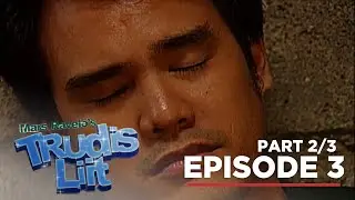 Trudis Liit: Ang malubhang sakit ni Lino! (Full Episode 3 - Part 2)