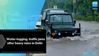 Water-logging, traffic snarls after heavy rain in Delhi