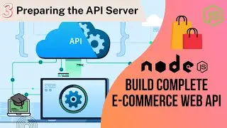 Preparing the API Server - 