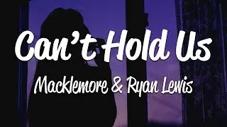 Macklemore & Ryan Lewis - Cant Hold Us (Lyrics) ft. Ray Dalton