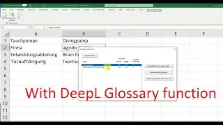 Excel Texte vollautomatisch über DeepL übersetzen Glossarfunktion DeepL nutzen Excel Text Translator