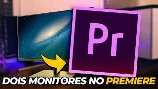 Como usar e CONFIGURAR DOIS MONITORES no Adobe Premiere