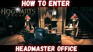 How to enter headmaster sharp office illegally, Quill of Acceptance & book of admittance, hogwarts