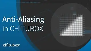 [Tutorial] Anti-Aliasing in CHITUBOX