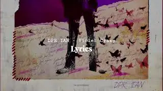 DPR IAN - Violet Crazy Lyrics