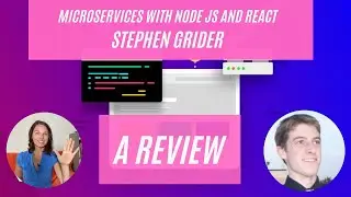 Stephen Grider: Microservices with Node JS and React - course REVIEW