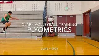 Clark Volleyball Training Plyometrics June 4 2024