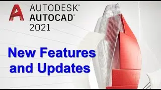 Autodesk AutoCAD 2021 New Features and Updates