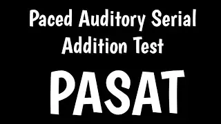 Paced Auditory Serial Addition Test | PASAT |