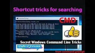 shortcut tricks for searching in cmd ???