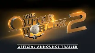 The Outer Worlds 2 - Xbox & Bethesda Games Showcase - Announce Trailer