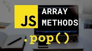 pop Array Method | JavaScript Array Methods