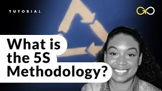 What is The 5S Methodology and How Does it Apply to Lean Six Sigma and Beyond?