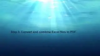 How to Combine Excel - Merge XLS/XLSX to one PDF