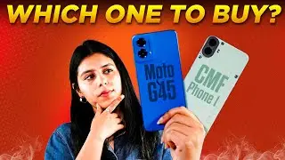 Motorola G45 vs CMF Phone 1 comparison in Hindi: I won’t make this mistake!