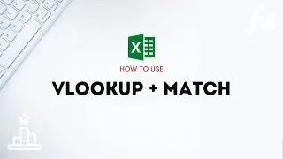 How To Use VLOOKUP With MATCH Function In Excel