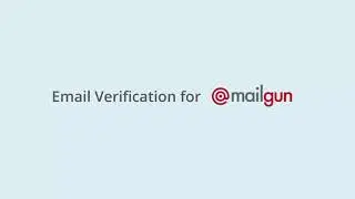 Email Verification for Mailgun