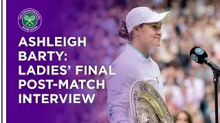 Ashleigh Barty Ladies' Final Post-Match Interview | Wimbledon 2021